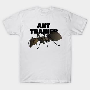 Ant trainer T-Shirt